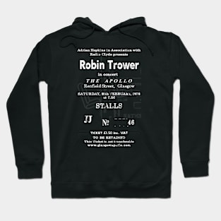 Robin Trower Saturday Feb 28 1976 Glasgow Apollo UK Tour Ticket Repro Hoodie